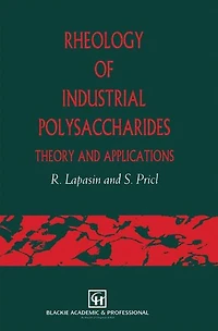 Rheology of Industrial Polysaccharides: Theory and Applications (CH)