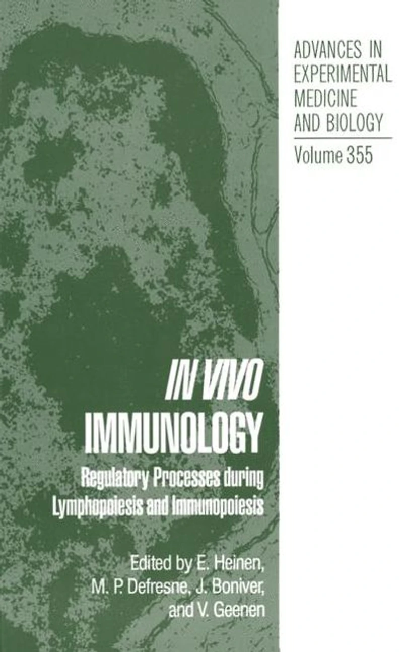 Vivo Immunology: Regulatory Processes During Lymphopoiesis and Immunopoiesis