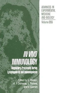 Vivo Immunology: Regulatory Processes During Lymphopoiesis and Immunopoiesis