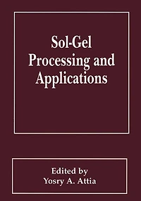 Sol-Gel Processing and Applications