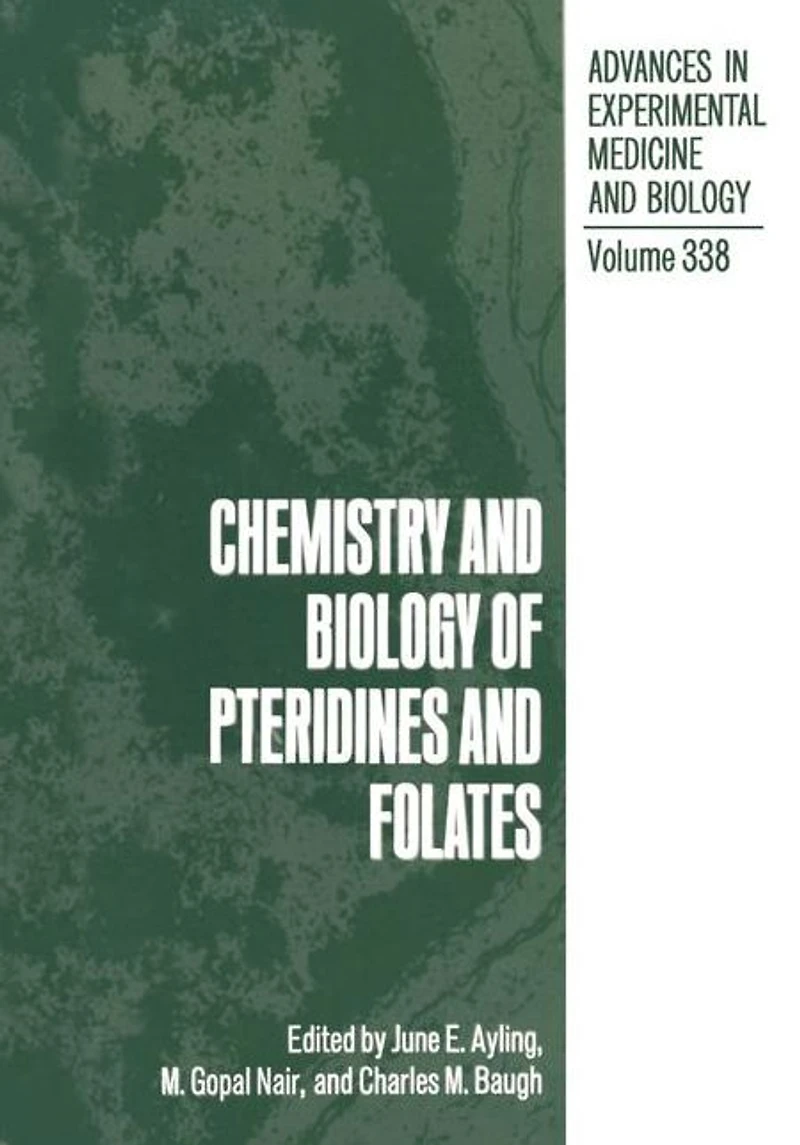 Chemistry and Biology of Pteridines Folates