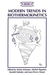 Modern Trends Biothermokinetics