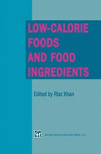 Low-Calorie Foods and Food Ingredients