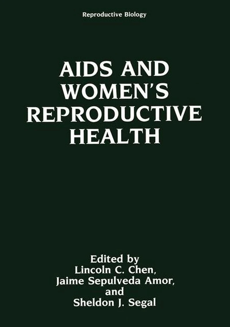 AIDS and Women's Reproductive Health