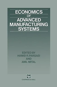 Economics of Advanced Manufacturing Systems
