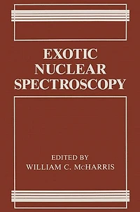 Exotic Nuclear Spectroscopy