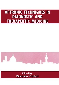 Optronic Techniques Diagnostic and Therapeutic Medicine