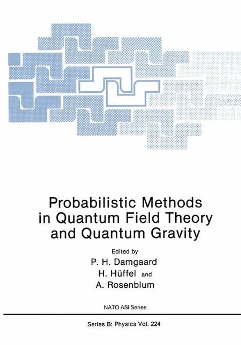 Probabilistic Methods Quantum Field Theory and Gravity