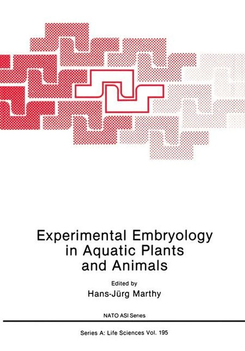 Experimental Embryology Aquatic Plants and Animals