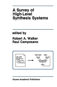 A Survey of High-Level Synthesis Systems