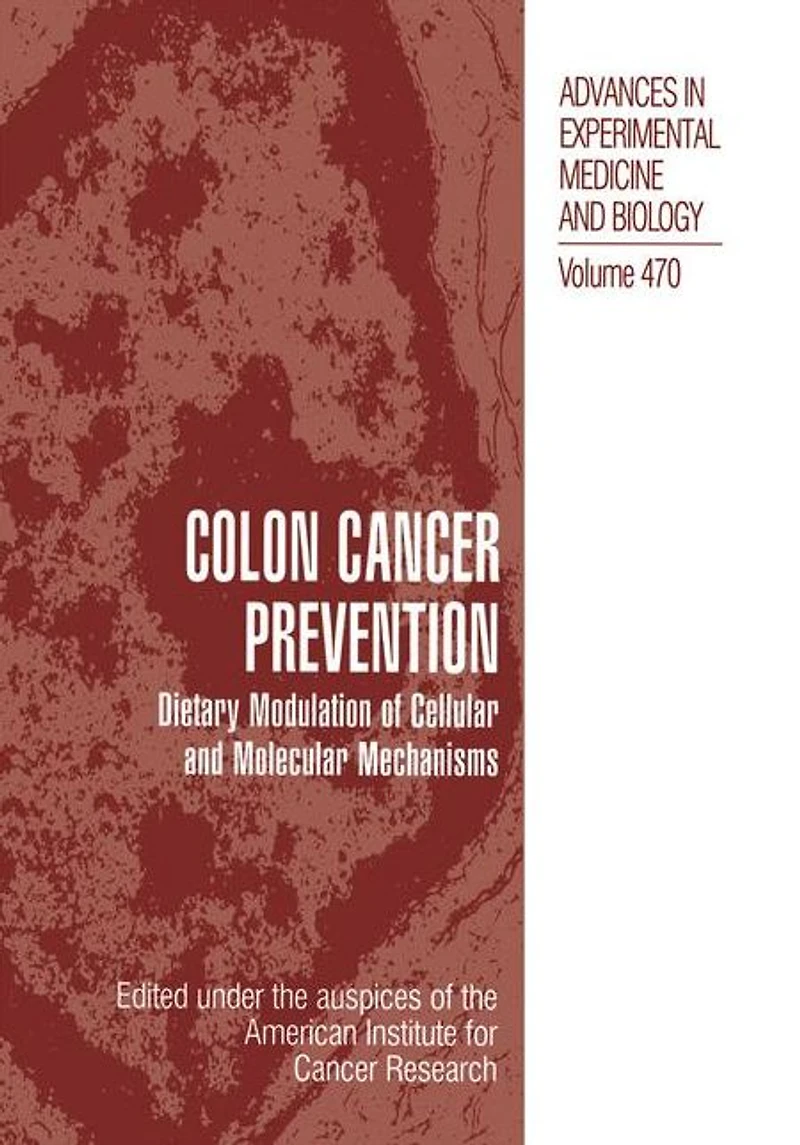 Colon Cancer Prevention: Dietary Modulation of Cellular and Molecular Mechanisms