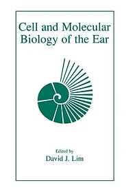 Cell and Molecular Biology of the Ear