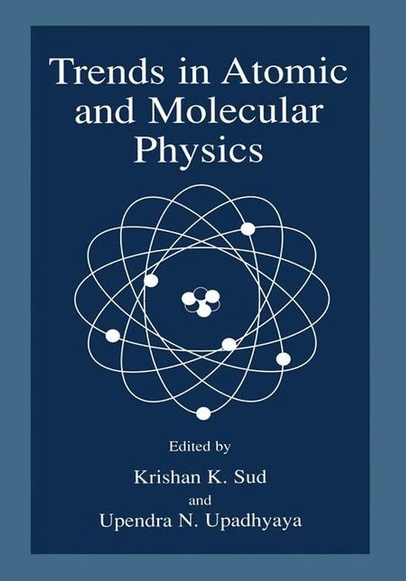 Trends Atomic and Molecular Physics