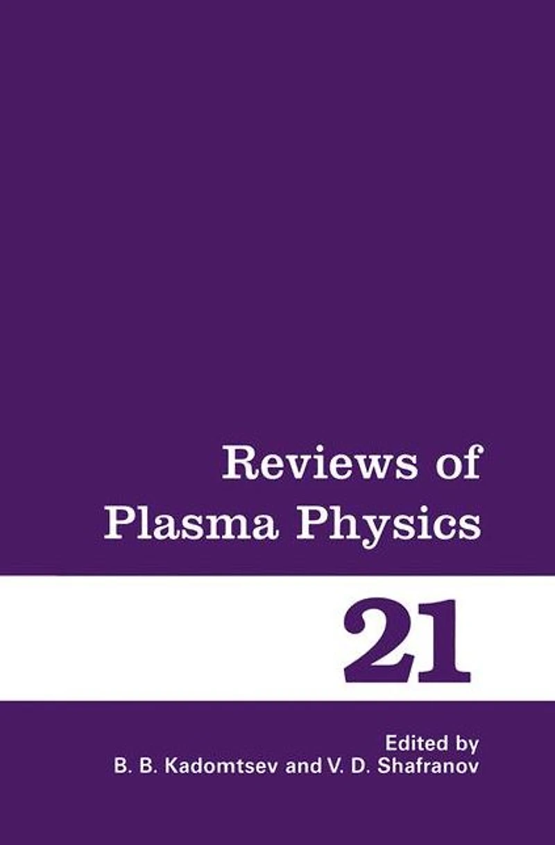 Reviews of Plasma Physics