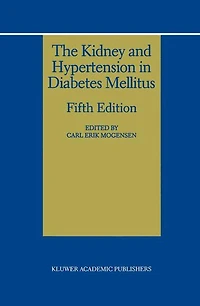 The Kidney and Hypertension Diabetes Mellitus