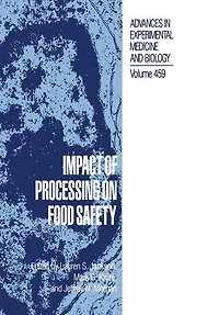 Impact of Processing on Food Safety