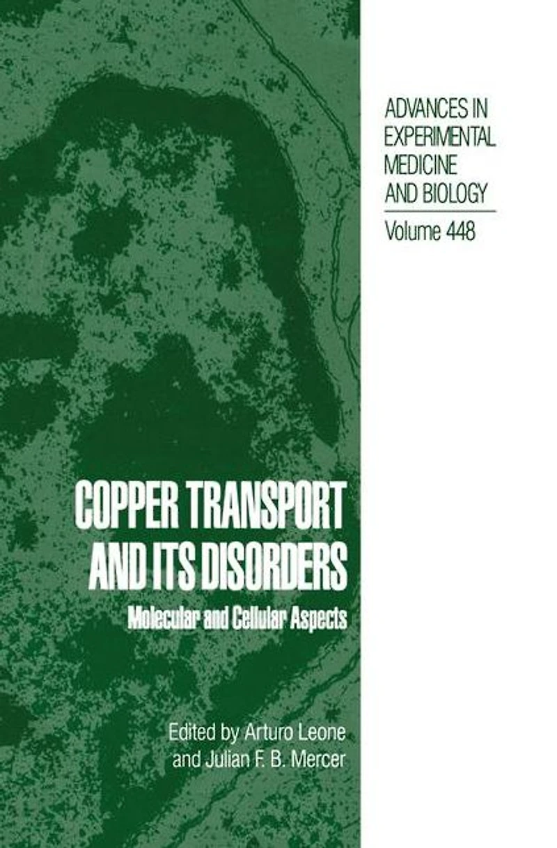 Copper Transport and Its Disorders: Molecular Cellular Aspects