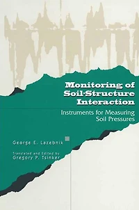 Monitoring of Soil-Structure Interaction: Instruments for Measuring Soil Pressures