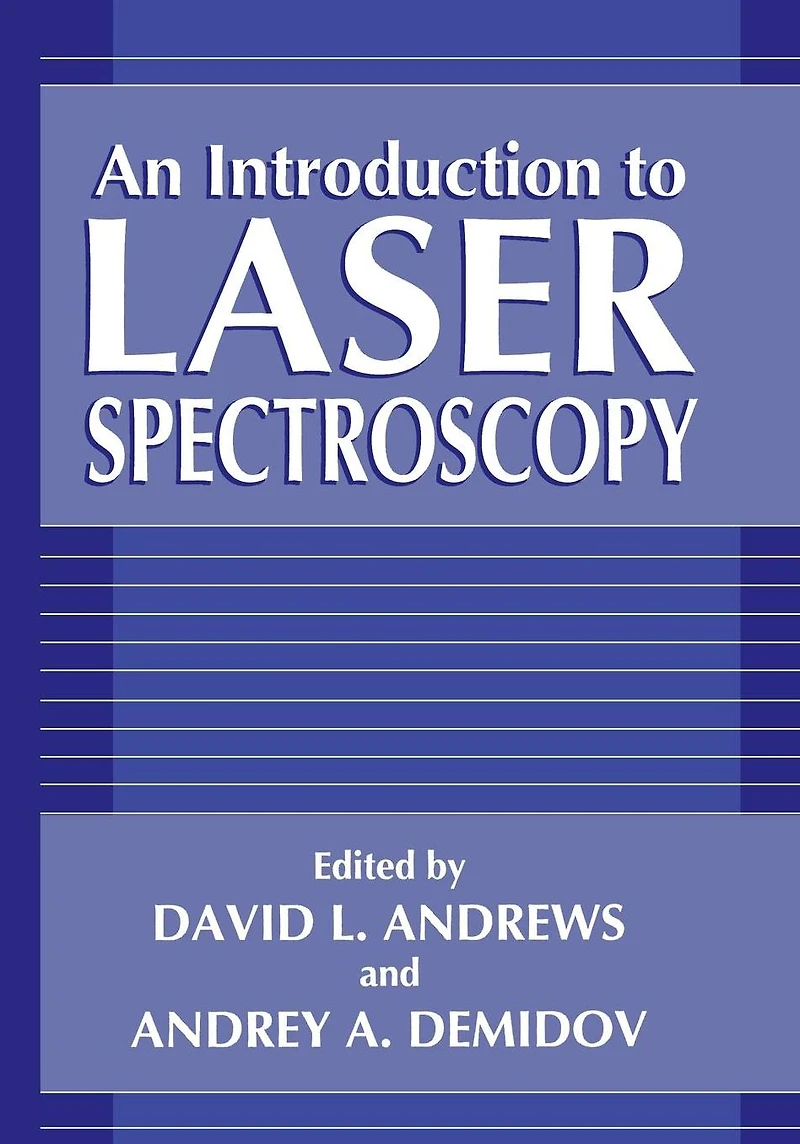 An Introduction to Laser Spectroscopy: Second Edition