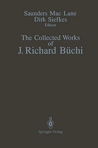 The Collected Works of J. Richard Büchi