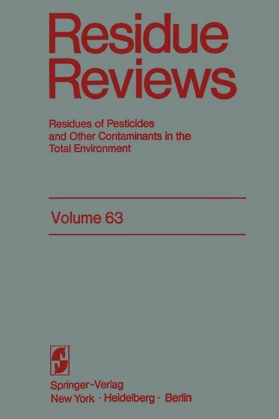 Residue Reviews: Resideus of Pesticides and Other Contaminants in the Total Environment