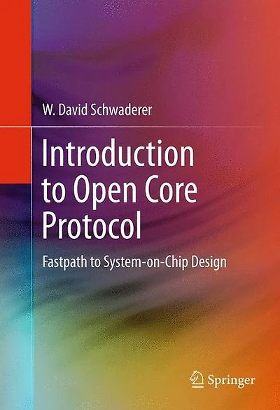 Introduction to Open Core Protocol: Fastpath System-on-Chip Design
