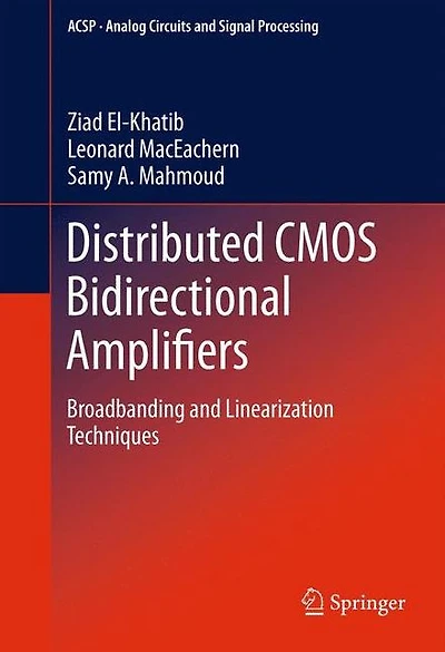 Distributed CMOS Bidirectional Amplifiers: Broadbanding and Linearization Techniques