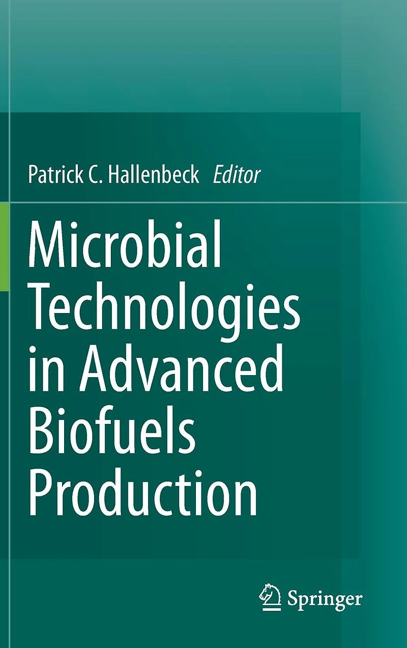 Microbial Technologies Advanced Biofuels Production