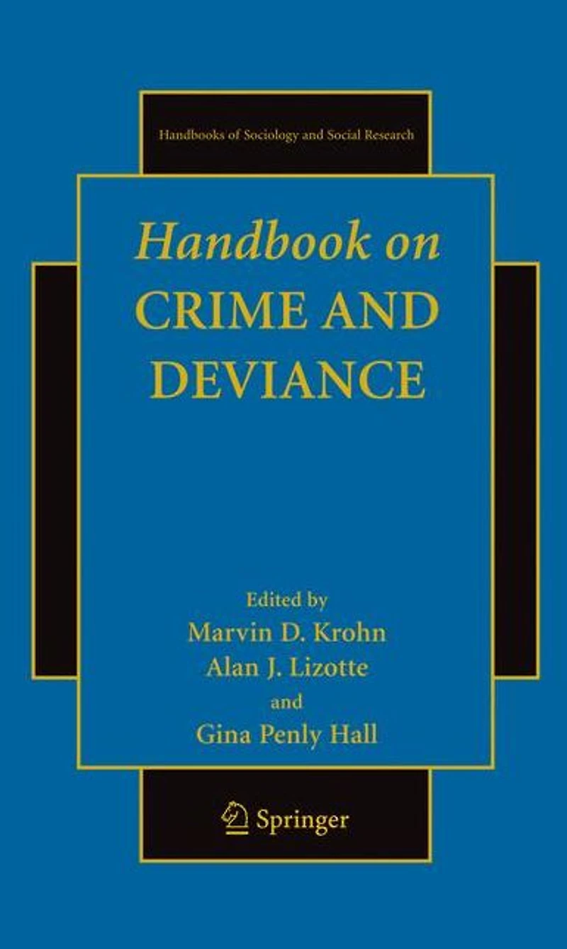 Handbook on Crime and Deviance