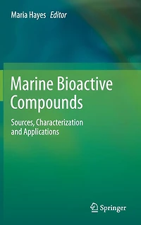 Marine Bioactive Compounds: Sources, Characterization and Applications
