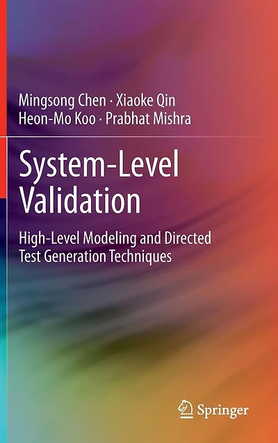 System-Level Validation: High-Level Modeling and Directed Test Generation Techniques