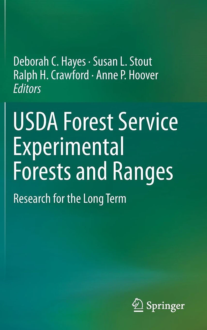 USDA Forest Service Experimental Forests and Ranges: Research for the Long Term