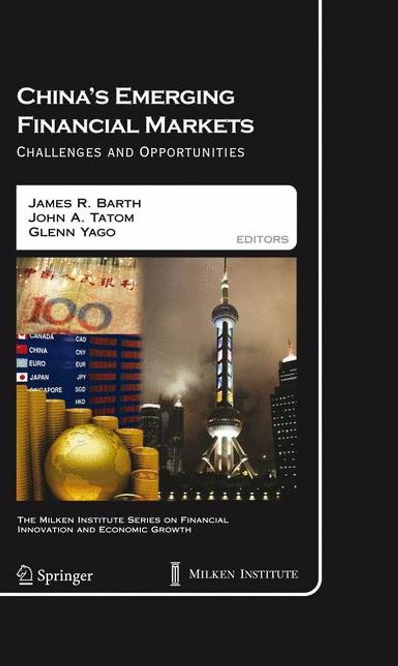 China's Emerging Financial Markets: Challenges and Opportunities