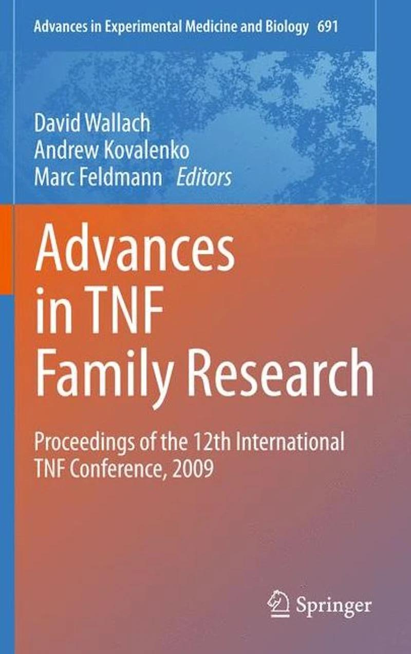 Advances TNF Family Research: Proceedings of the 12th International Conference, 2009