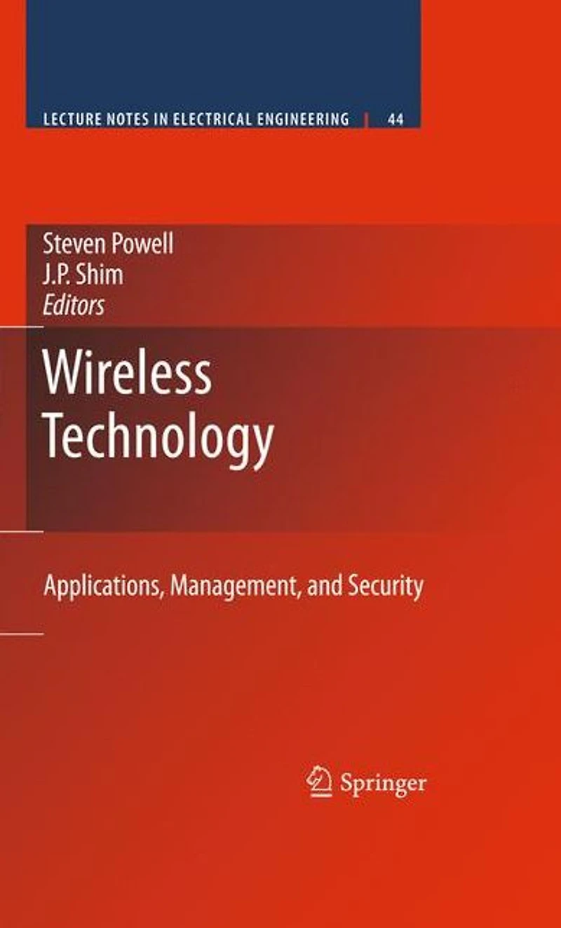 Wireless Technology: Applications, Management, and Security