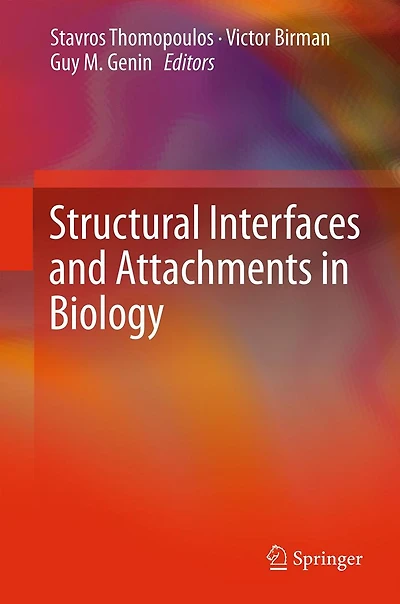 Structural Interfaces and Attachments Biology