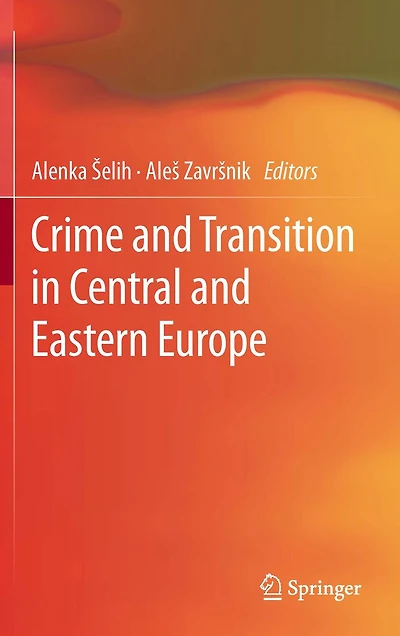 Crime and Transition Central Eastern Europe