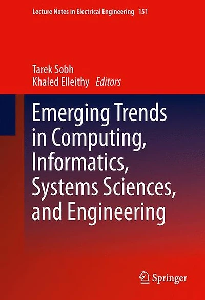 Emerging Trends Computing, Informatics, Systems Sciences, and Engineering
