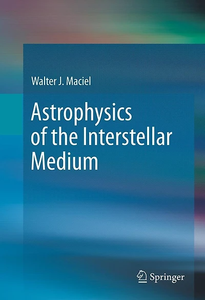 Astrophysics of the Interstellar Medium