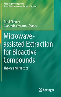 Microwave-assisted Extraction for Bioactive Compounds: Theory and Practice