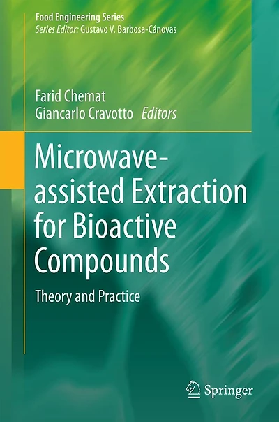Microwave-assisted Extraction for Bioactive Compounds: Theory and Practice