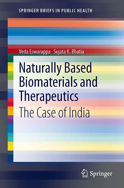 Naturally Based Biomaterials and Therapeutics: The Case of India