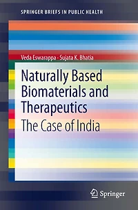 Naturally Based Biomaterials and Therapeutics: The Case of India