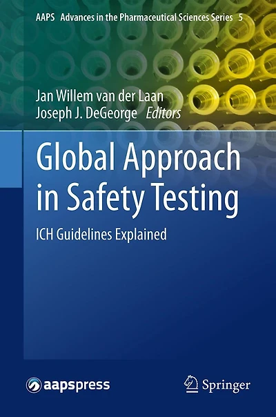 Global Approach Safety Testing: ICH Guidelines Explained