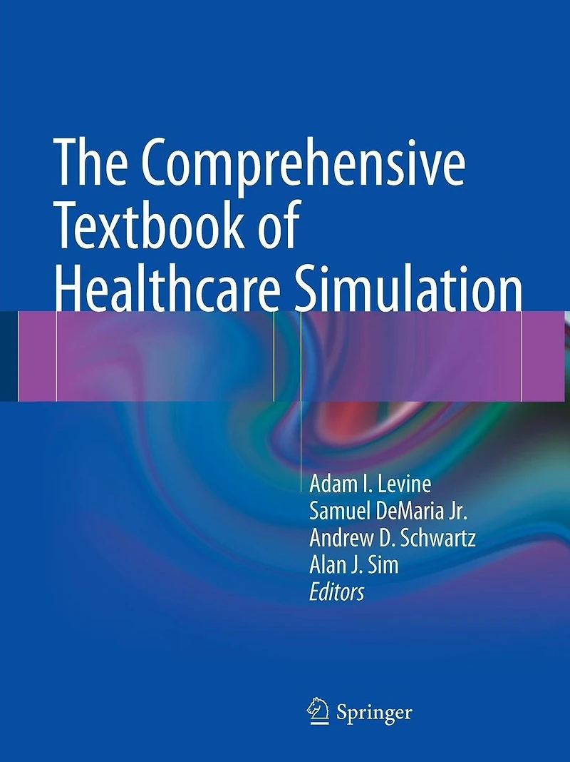 The Comprehensive Textbook of Healthcare Simulation