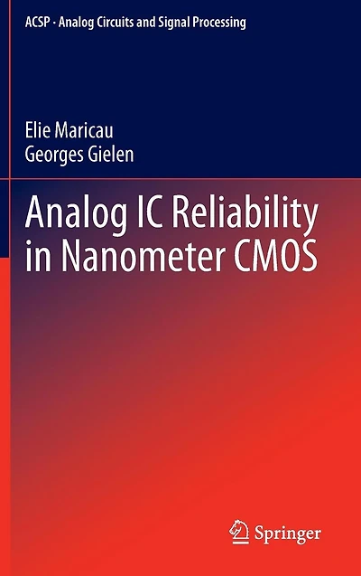 Analog IC Reliability Nanometer CMOS