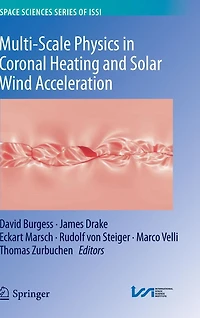 Multi-Scale Physics Coronal Heating and Solar Wind Acceleration: From the Sun into Inner Heliosphere