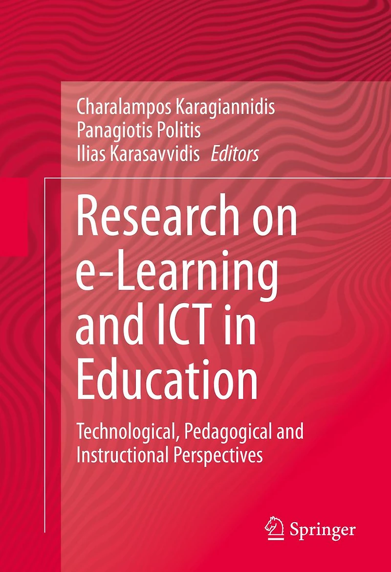 Research on e-Learning and ICT Education: Technological, Pedagogical Instructional Perspectives