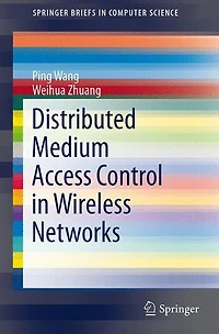 Distributed Medium Access Control Wireless Networks