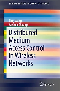 Distributed Medium Access Control Wireless Networks